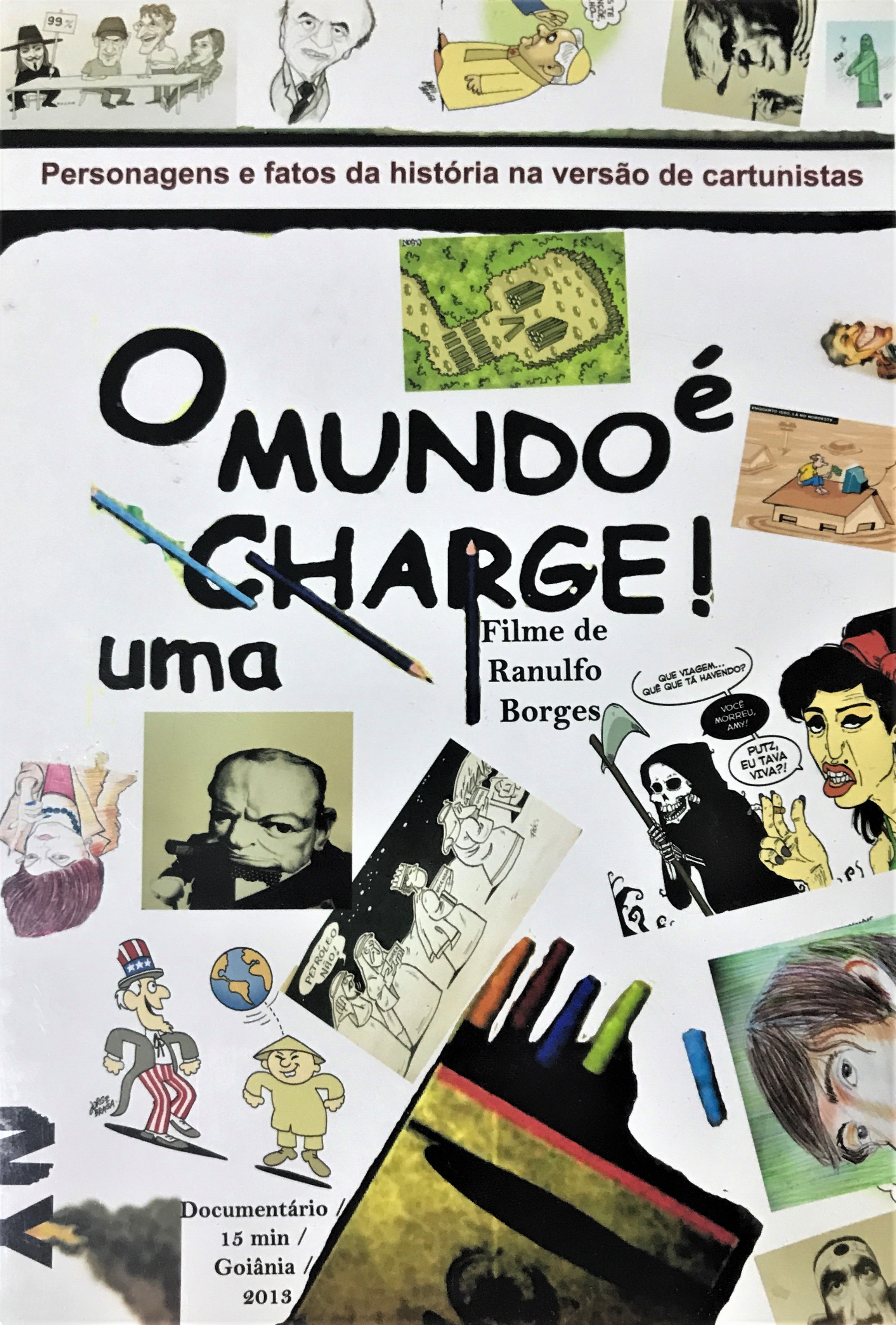 O Mundo é uma Charge